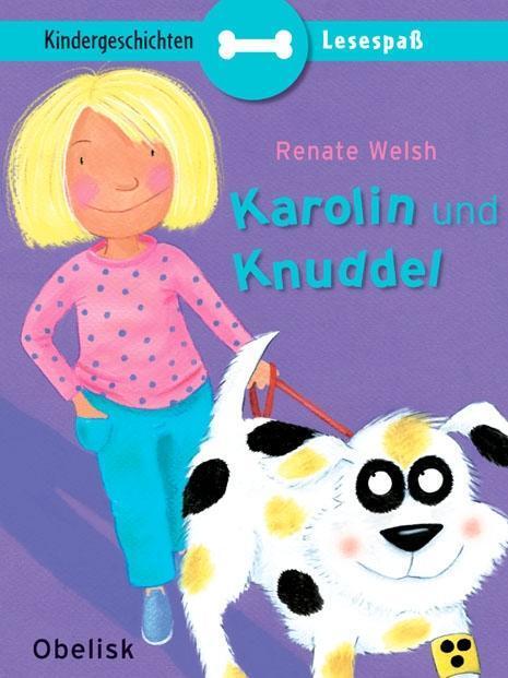 Cover: 9783851976205 | Karolin und Knuddel | Renate Welsh | Buch | 64 S. | Deutsch | 2010