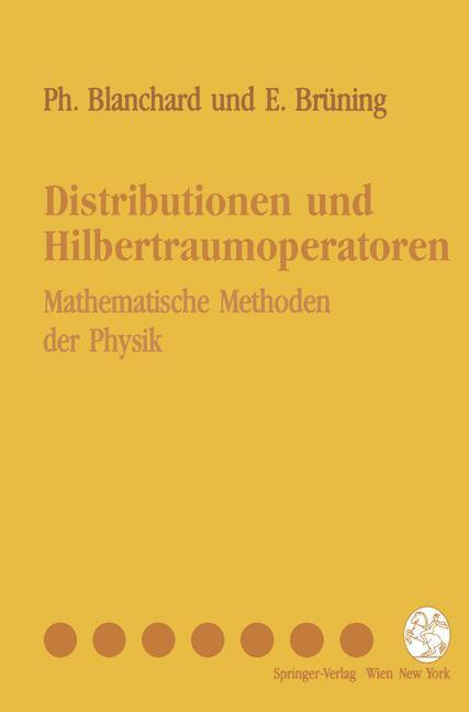 Cover: 9783211825075 | Distributionen und Hilbertraumoperatoren | Erwin Brüning (u. a.)