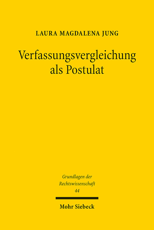 Cover: 9783161615139 | Verfassungsvergleichung als Postulat | Laura Magdalena Jung | Buch
