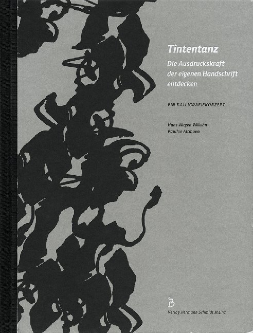 Cover: 9783874398350 | Tintentanz | Die Ausdruckskraft der eigenen Handschrift entdecken.