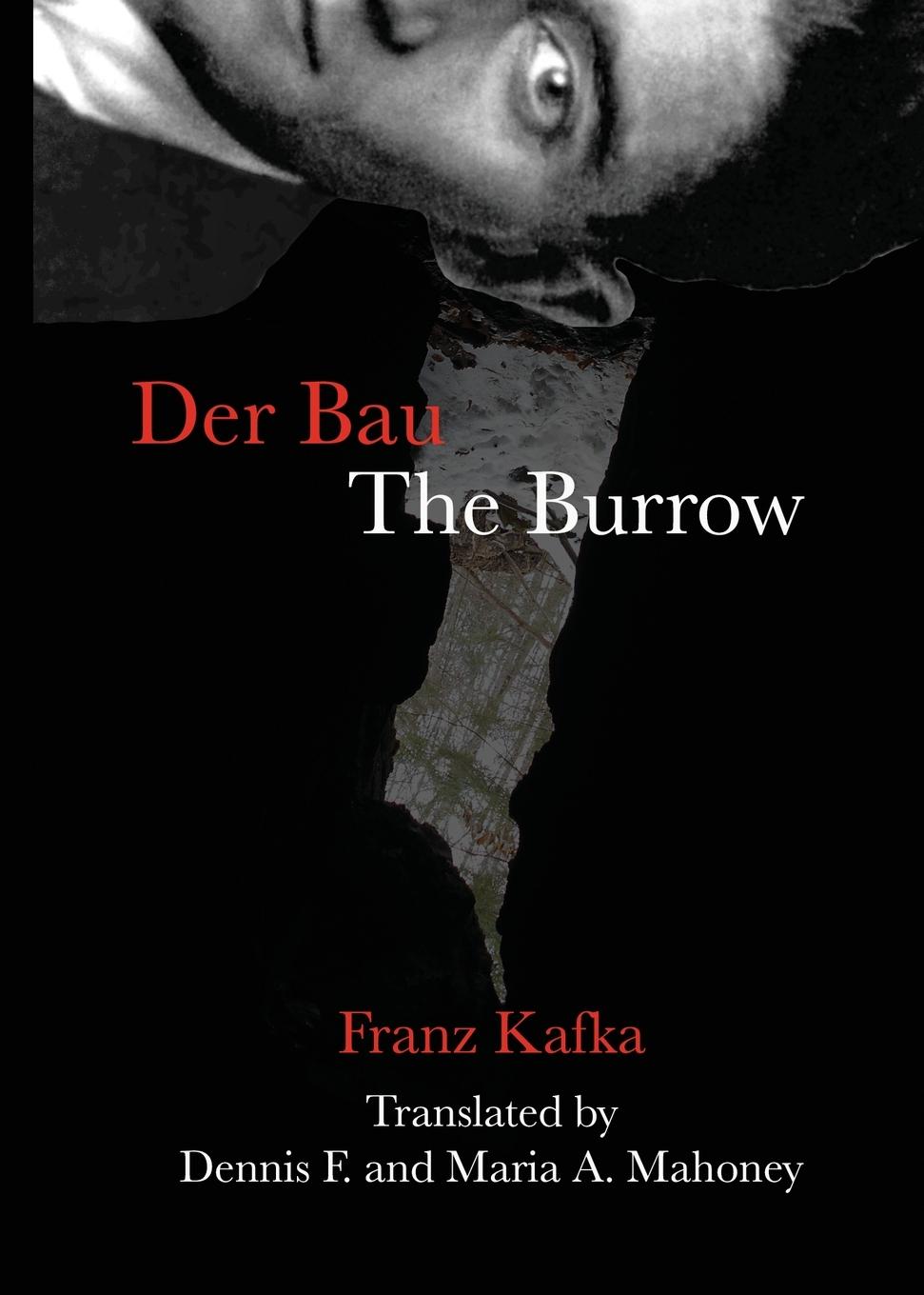 Cover: 9781953236821 | Der Bau/The Burrow | Franz Kafka | Taschenbuch | Paperback | Englisch