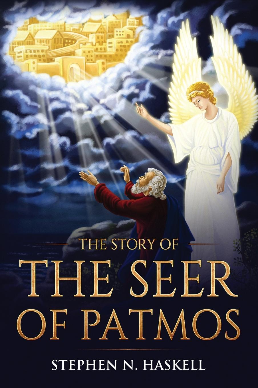Cover: 9781611047295 | The Story of the Seer of Patmos | Stephen N Haskell | Buch | Englisch