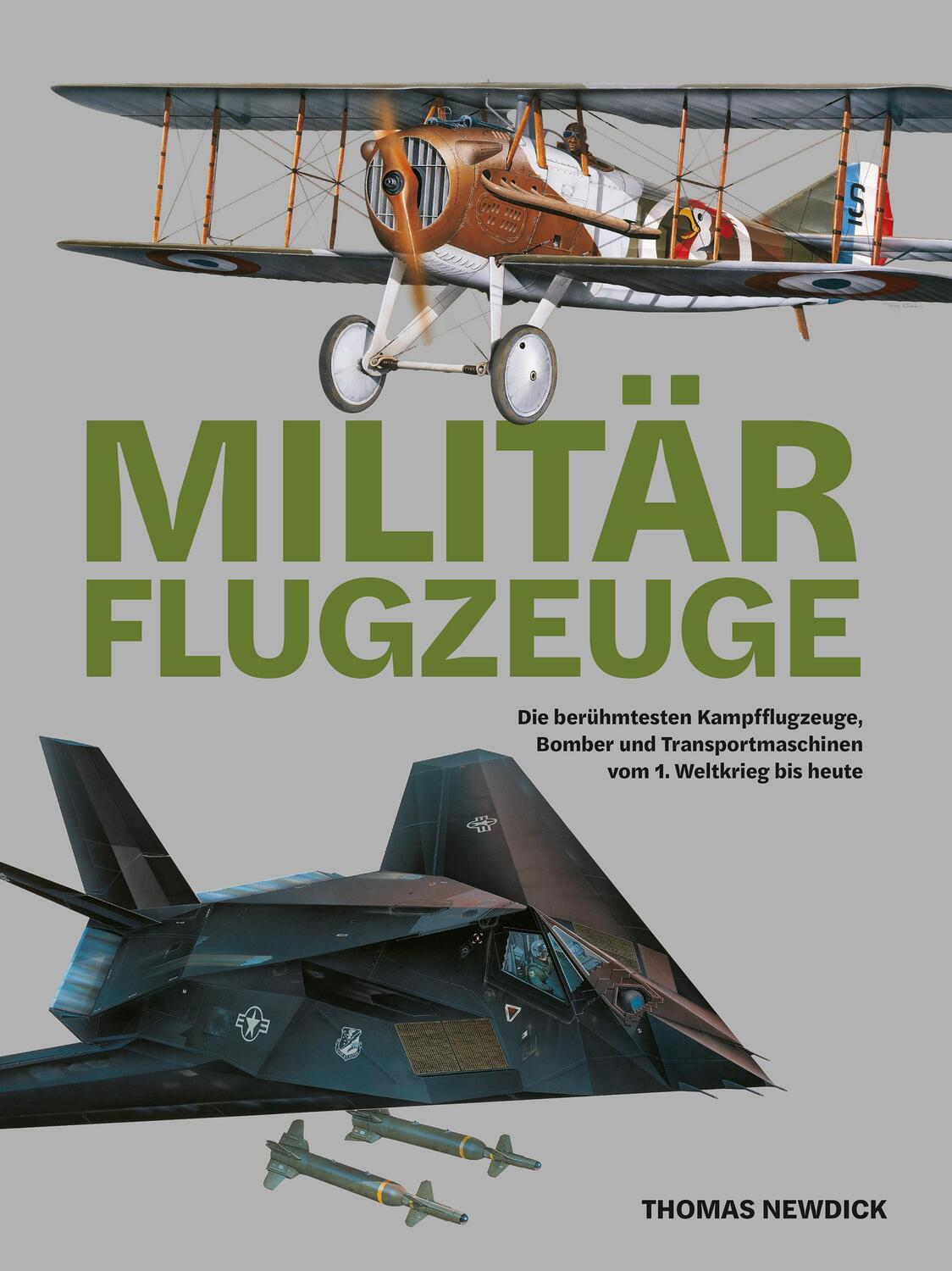 Cover: 9783948264123 | Militärflugzeuge | Thomas Newdick | Buch | 219 S. | Deutsch | 2022
