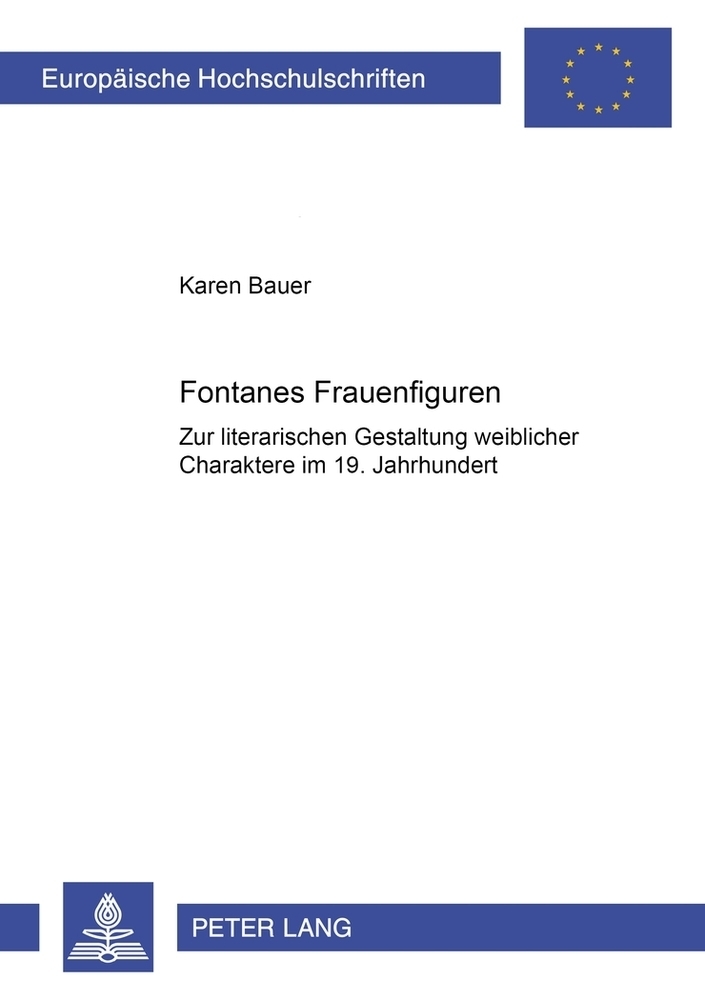 Cover: 9783631388976 | Fontanes Frauenfiguren | Karen Bauer | Taschenbuch | Deutsch