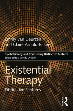 Cover: 9781138687103 | Existential Therapy | Distinctive Features | Emmy van Deurzen (u. a.)