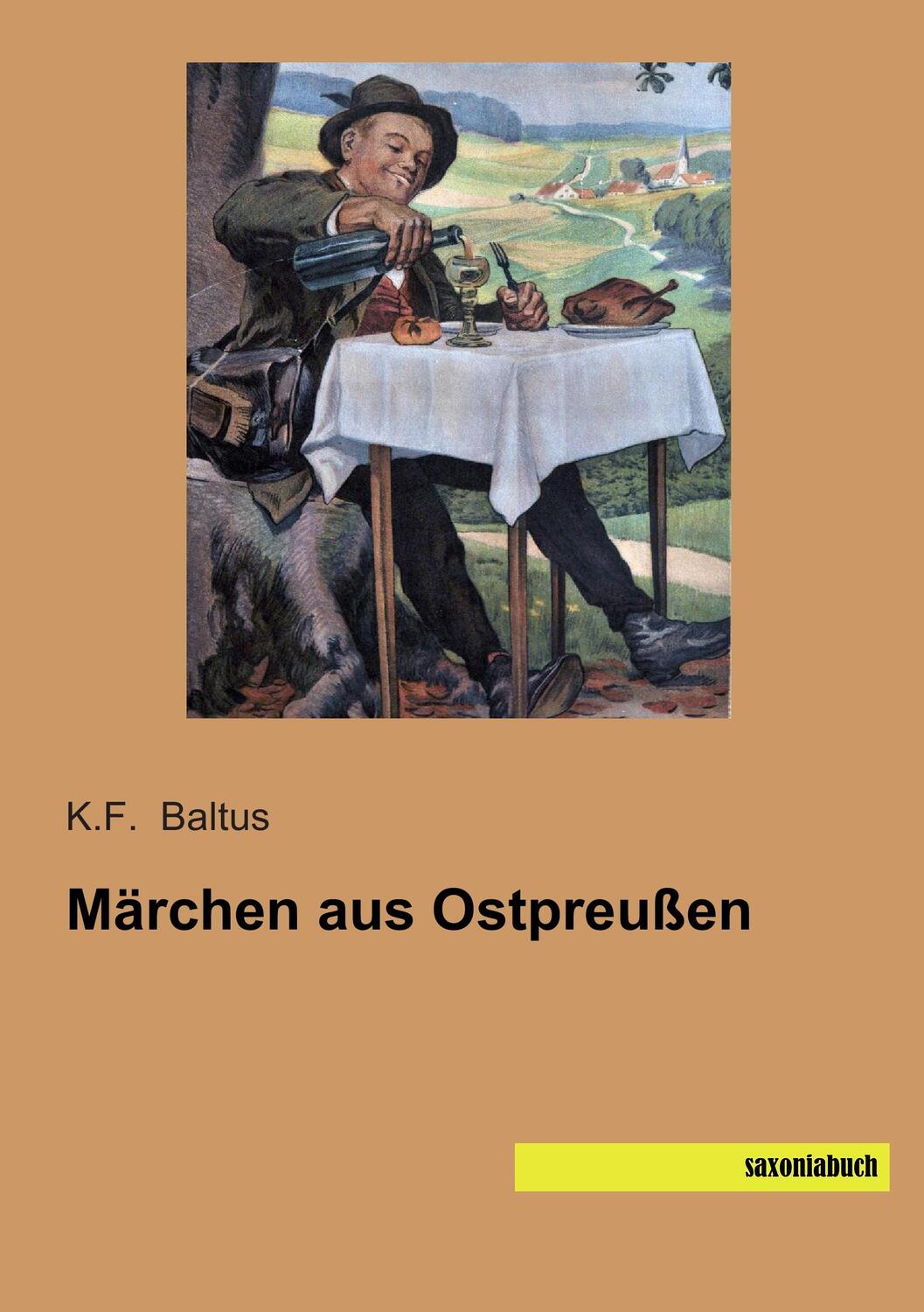 Cover: 9783957702012 | Märchen aus Ostpreußen | K. F. Baltus | Taschenbuch | Paperback | 2015