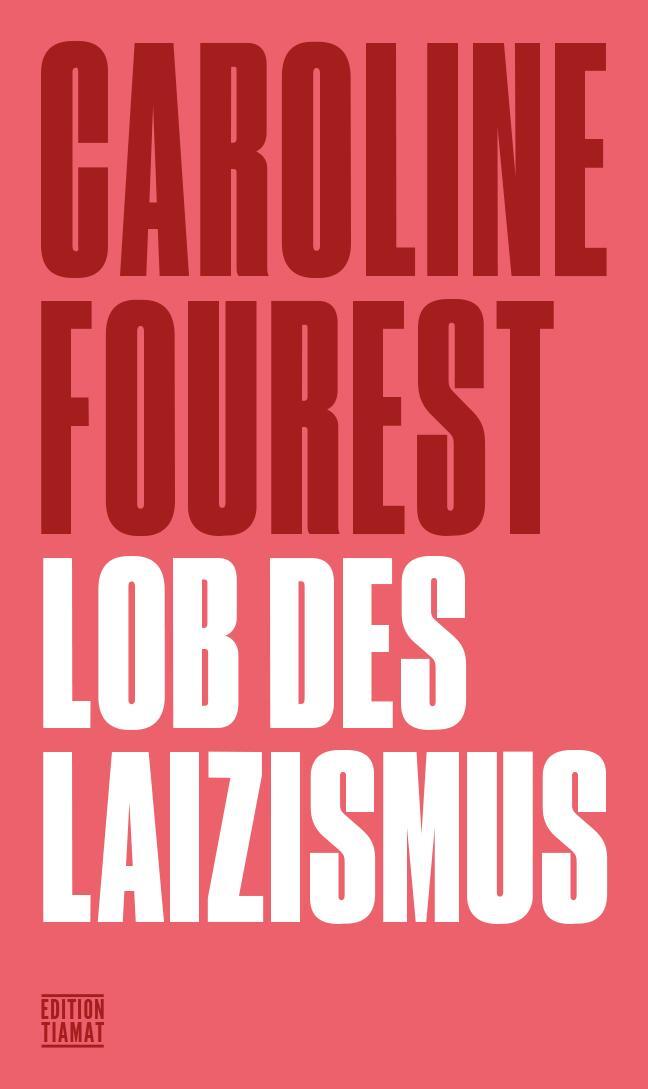 Cover: 9783893202881 | Lob des Laizismus | Caroline Fourest | Taschenbuch | Critica Diabolis