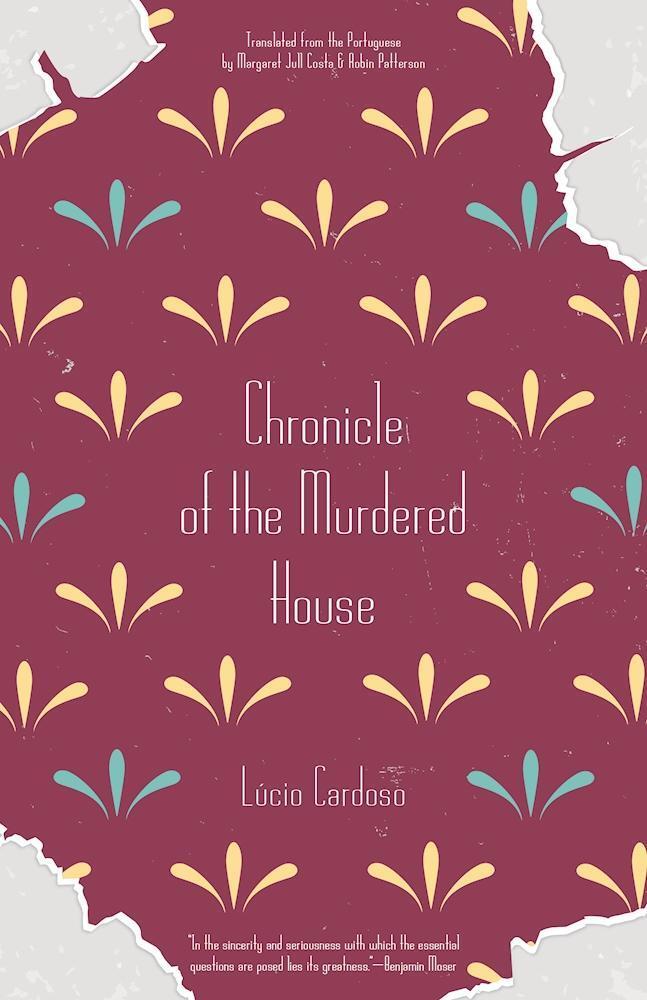 Cover: 9781940953502 | Chronicle Of The Murdered House | Lucio Cardoso | Taschenbuch | 2016