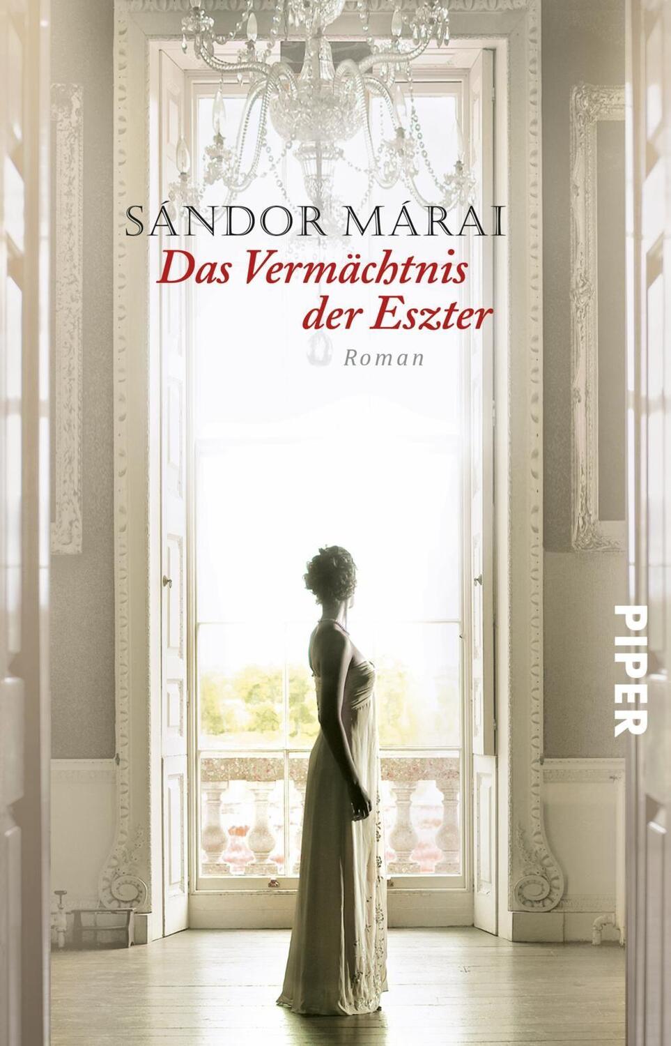 Cover: 9783492235112 | Das Vermächtnis der Eszter | Sandor Marai | Taschenbuch | Deutsch
