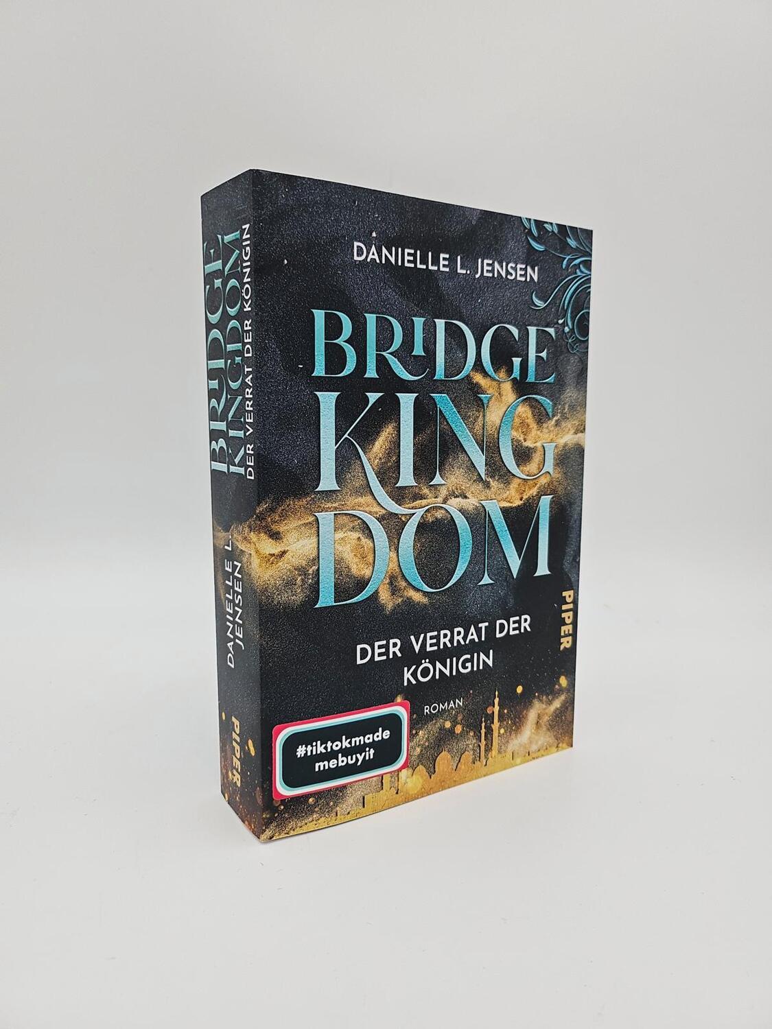 Bild: 9783492707022 | Bridge Kingdom - Der Verrat der Königin | Danielle L. Jensen | Buch