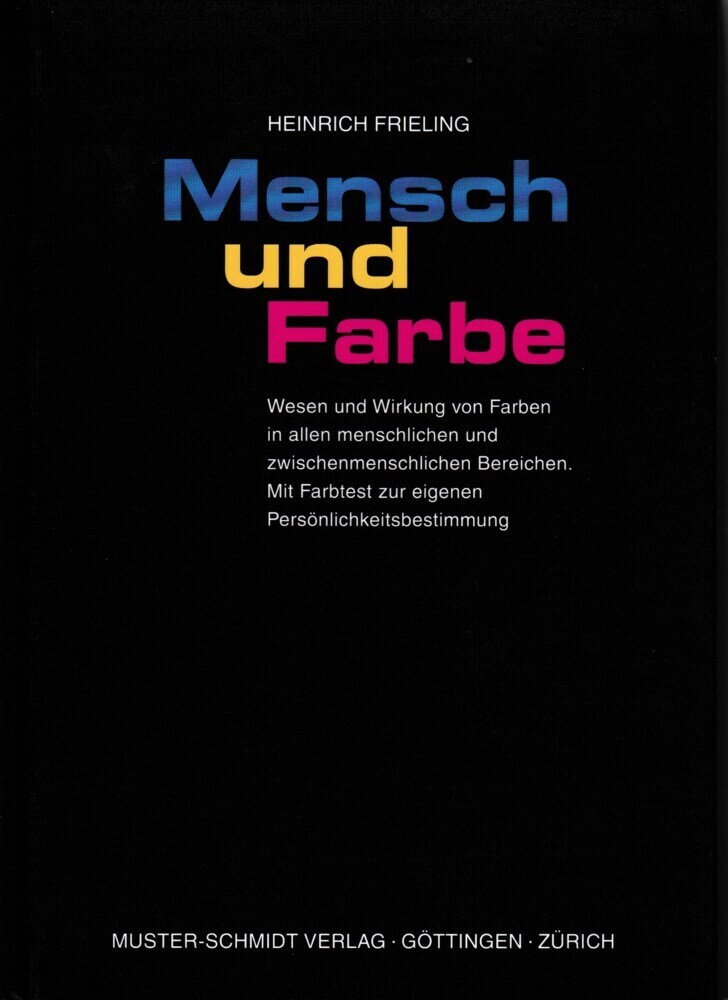 Cover: 9783788140403 | Mensch und Farbe | Heinrich Frieling | Buch | Muster-Schmidt