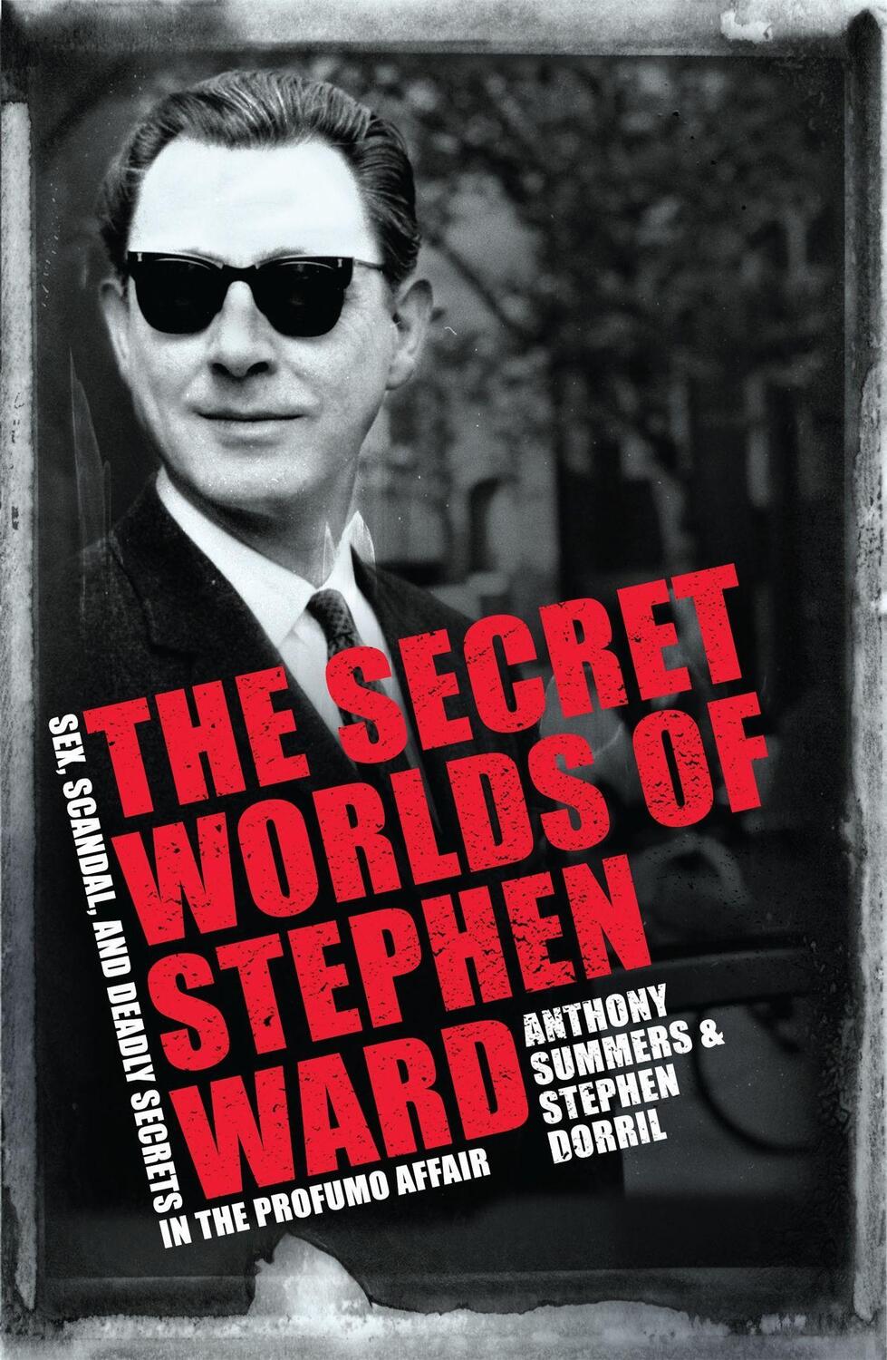 Cover: 9781472216649 | The Secret Worlds of Stephen Ward | Anthony Summers (u. a.) | Buch