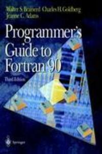 Cover: 9780387945705 | Programmer's Guide to Fortran 90 | Walter S. Brainerd (u. a.) | Buch