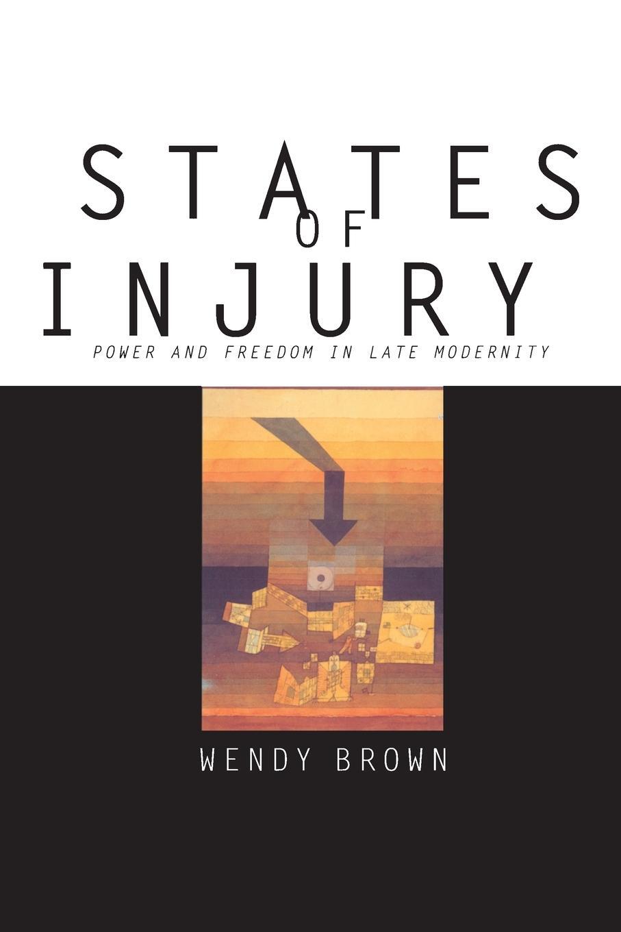 Cover: 9780691029894 | States of Injury | Power and Freedom in Late Modernity | Wendy Brown