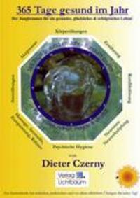 Cover: 9783950122626 | 365 Tage gesund im Jahr | Dieter Czerny | Taschenbuch | Paperback