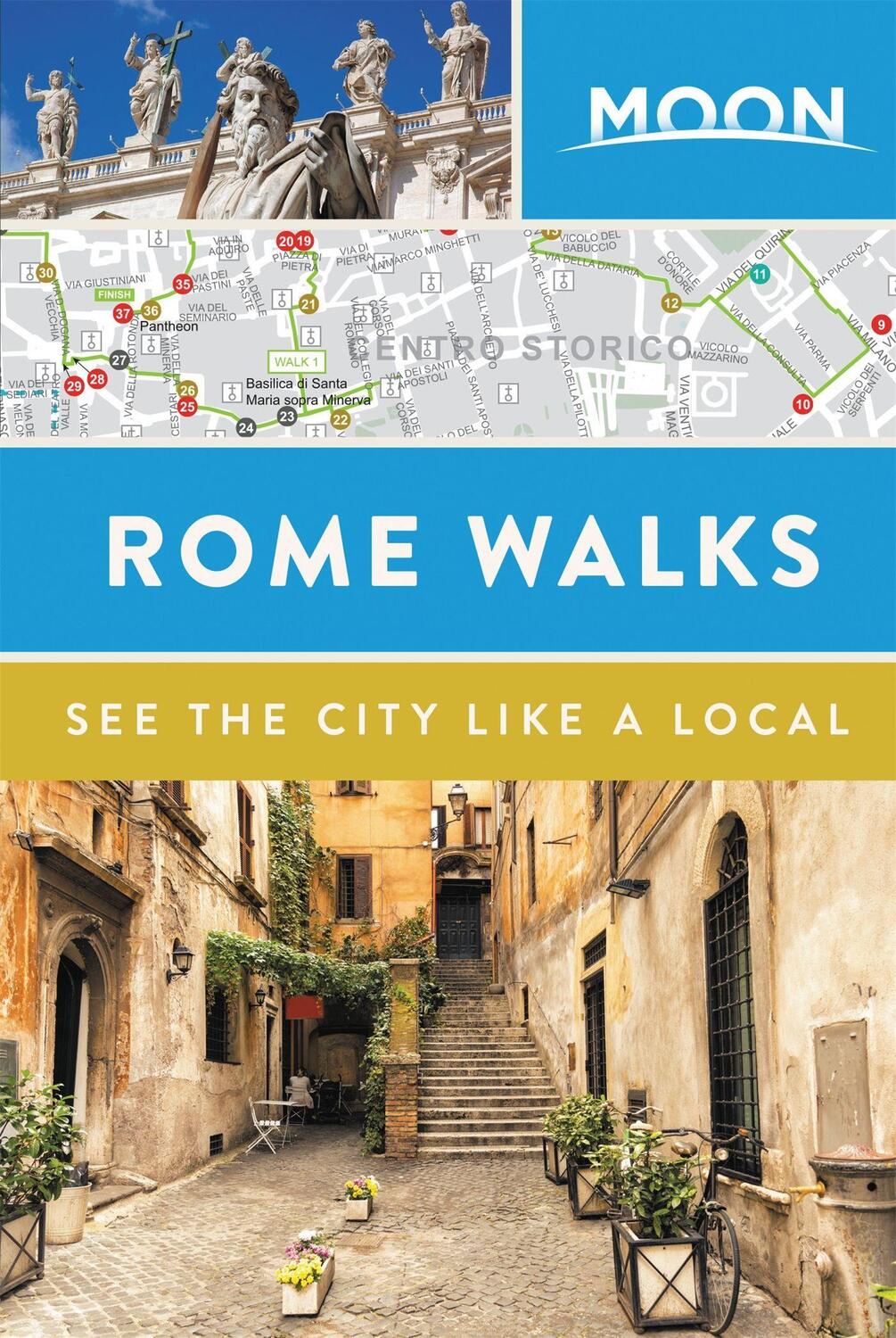 Cover: 9781640497856 | Moon Rome Walks (Second Edition) | Moon Travel Guides | Taschenbuch