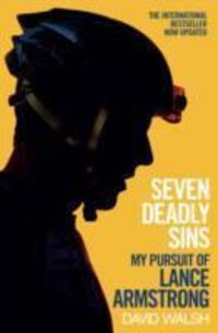 Cover: 9781471127557 | Seven Deadly Sins | My Pursuit of Lance Armstrong | David Walsh | Buch
