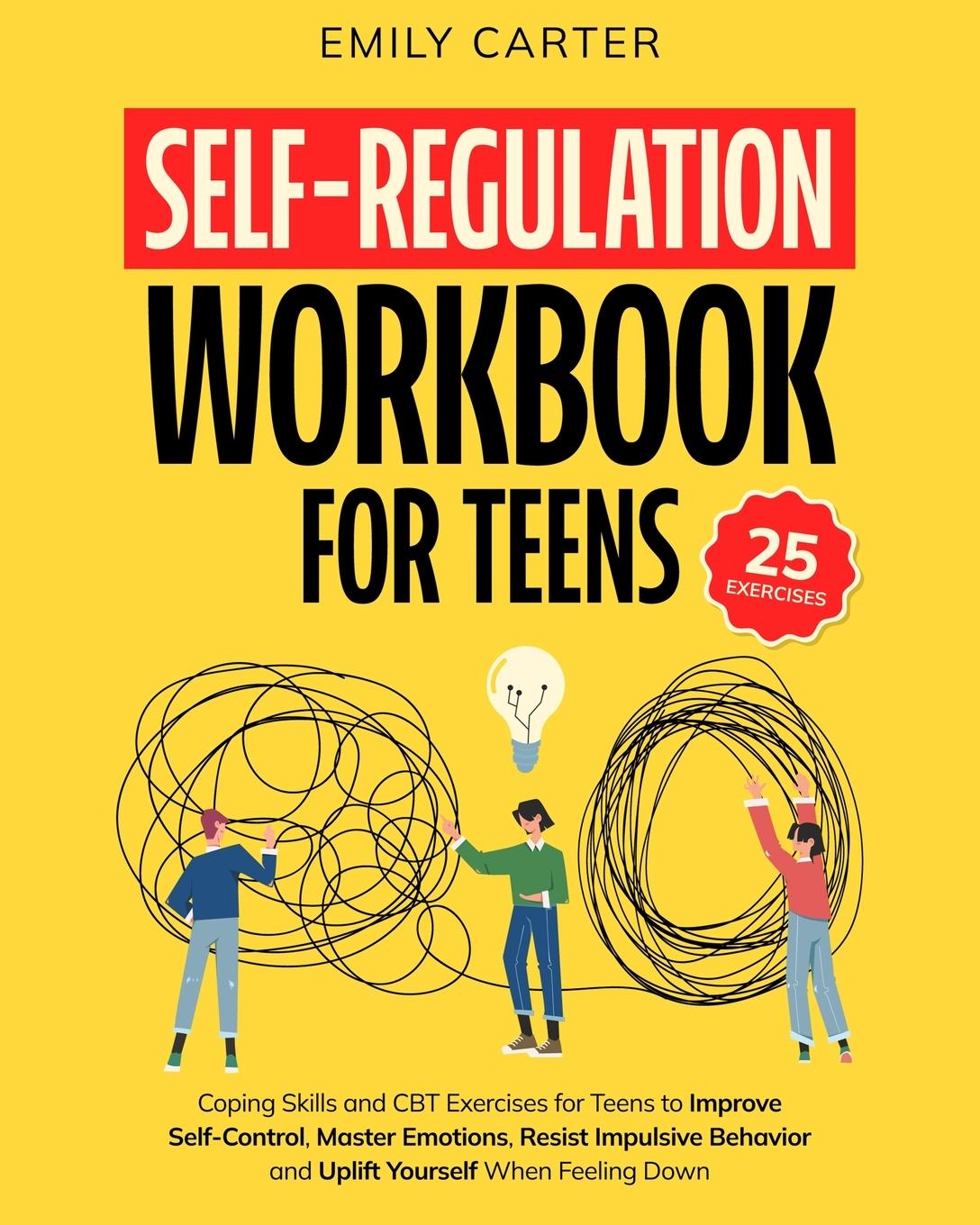 Cover: 9789526546421 | Self-Regulation Workbook for Teens | Emily Carter | Taschenbuch | 2024