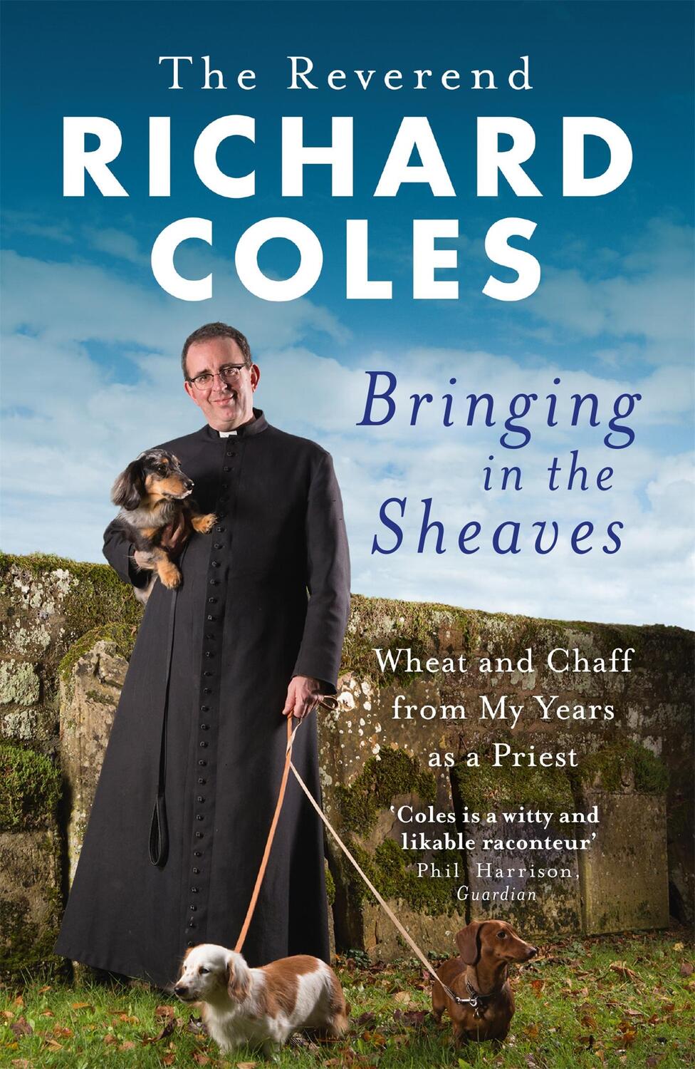 Cover: 9781474600866 | Bringing in the Sheaves | Wheat and Chaff from My Years as a Priest