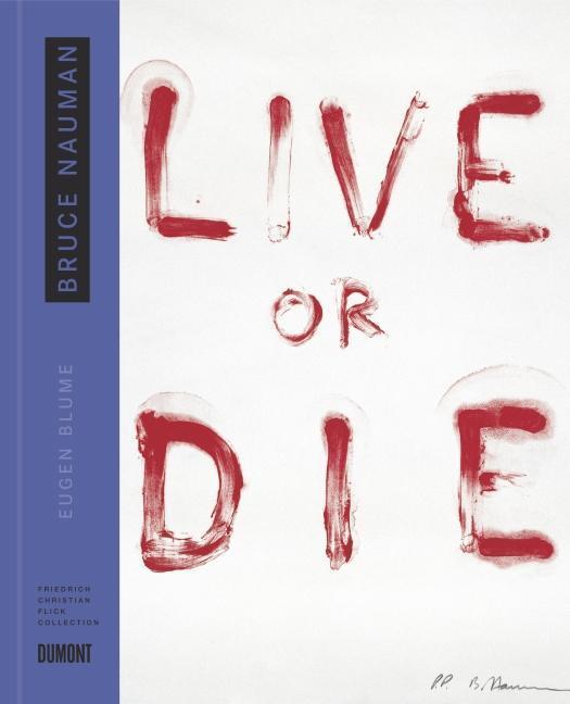 Cover: 9783832192839 | Bruce Nauman - Live or die | Buch | 240 S. | Deutsch | 2010