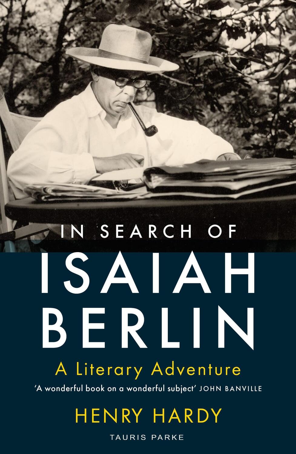 Cover: 9780755601318 | In Search of Isaiah Berlin | A Literary Adventure | Henry Hardy | Buch