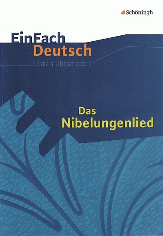 Cover: 9783140224376 | Das Nibelungenlied. EinFach Deutsch Unterrichtsmodelle | Taschenbuch