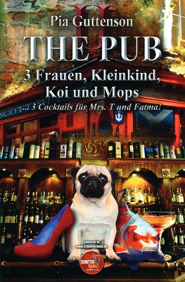 Cover: 9783746790015 | The Pub / The Pub - 3 Frauen, Kleinkind, Koi und Mops - 3 Cocktails...