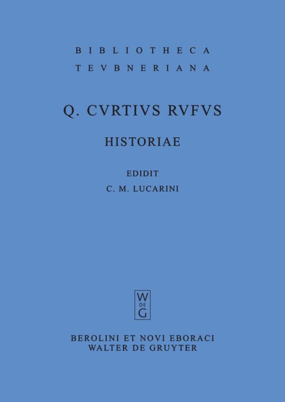 Cover: 9783110201161 | Historiae | Quintus Curtius Rufus | Buch | ISSN | LXVI | Latein | 2009