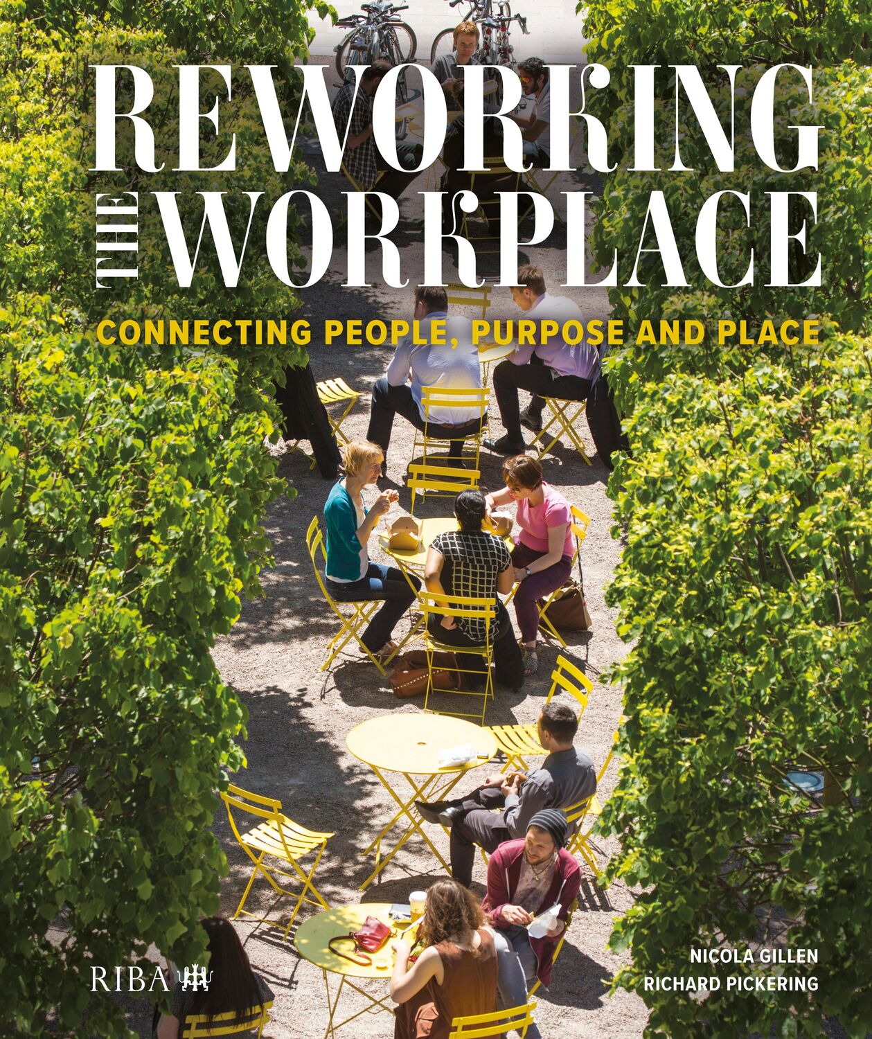 Cover: 9781914124969 | Reworking the Workplace | Connecting people, purpose and place | Buch