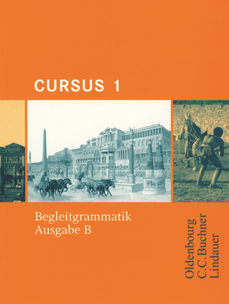 Cover: 9783766153166 | Cursus B 1. Begleitgrammatik | Andrea Wilhelm | Taschenbuch | Deutsch