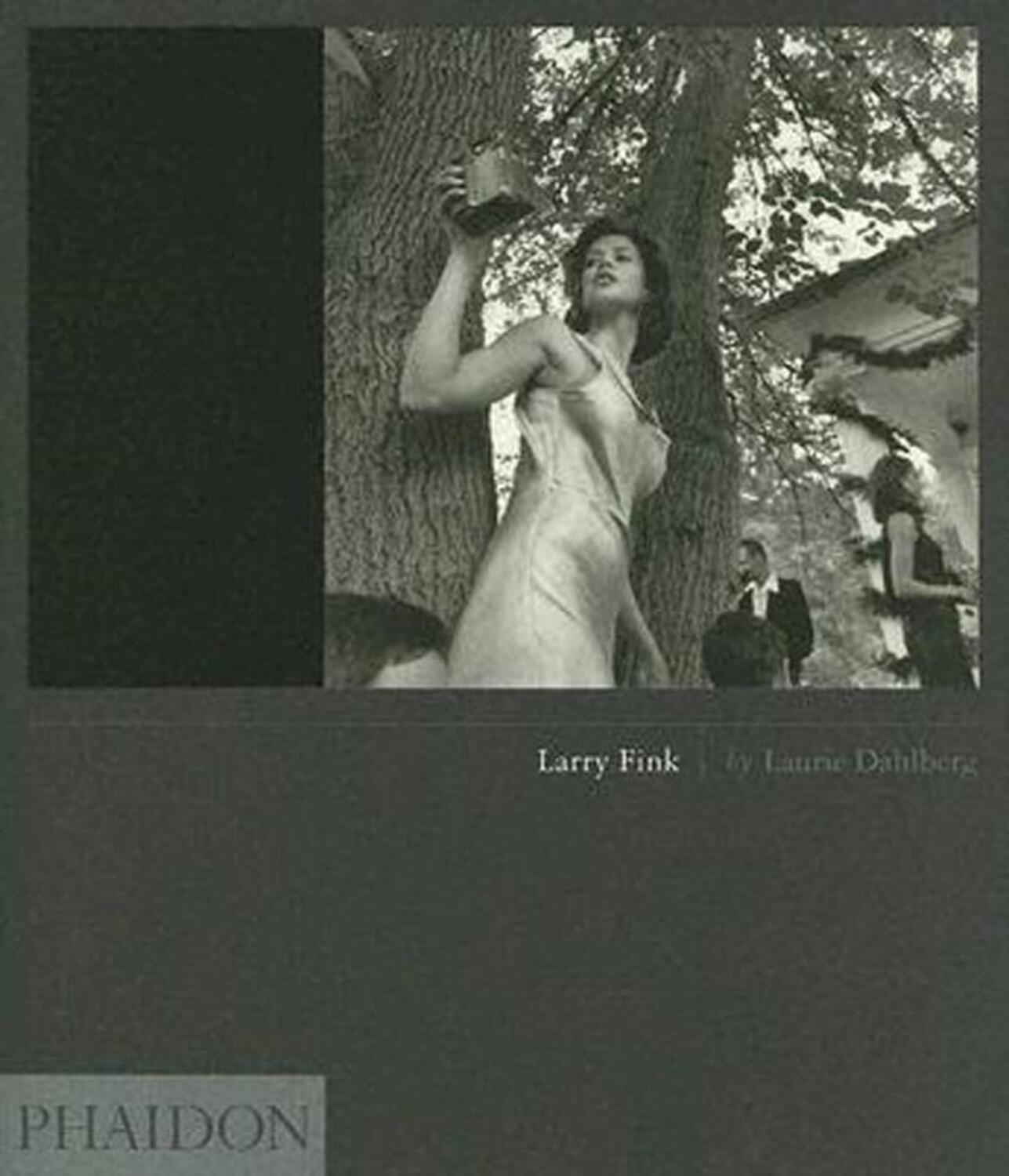 Cover: 9780714840222 | Larry Fink | Laurie Dahlberg | Buch | 128 S. | Englisch | 2005