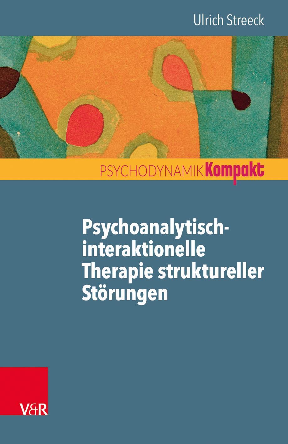 Cover: 9783525406427 | Psychoanalytisch-interaktionelle Therapie struktureller Störungen