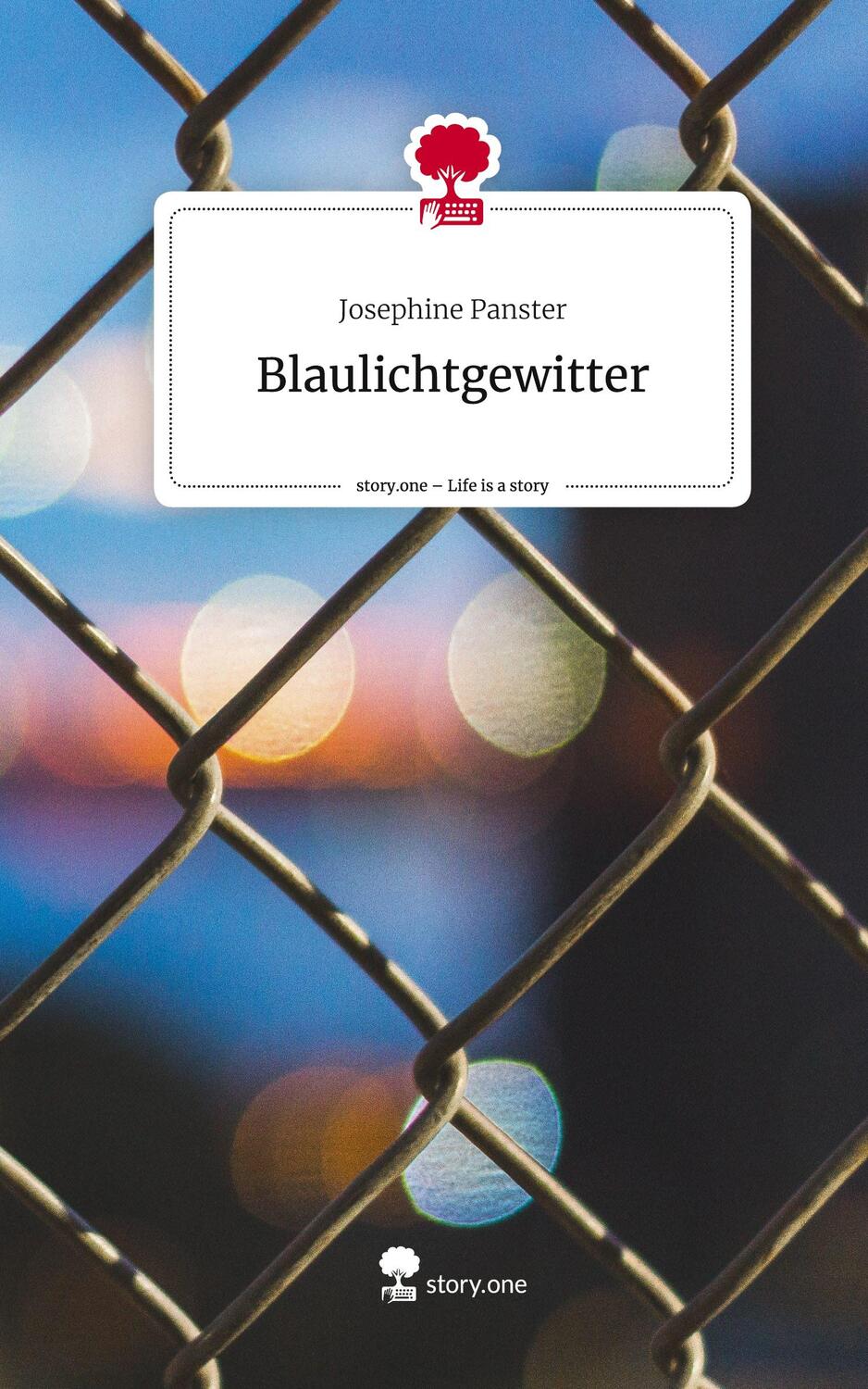 Cover: 9783710870118 | Blaulichtgewitter. Life is a Story - story.one | Josephine Panster