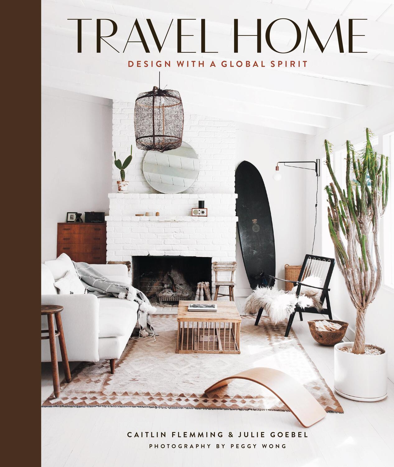 Cover: 9781419733833 | Travel Home: Design with a Global Spirit | Caitlin Flemming (u. a.)