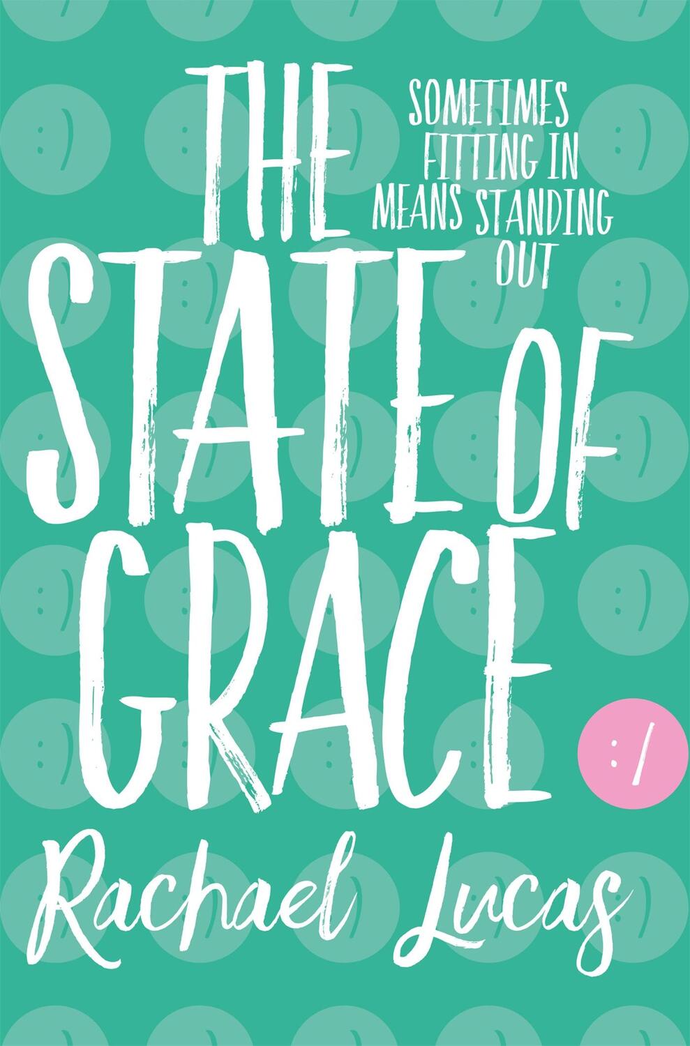 Cover: 9781509839551 | The State of Grace | Rachael Lucas | Taschenbuch | Englisch | 2017