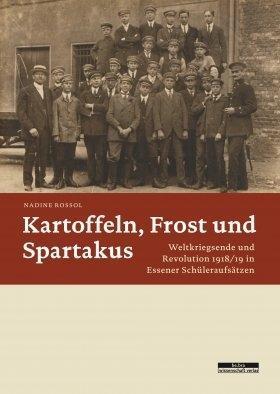Cover: 9783954102099 | Kartoffeln, Frost und Spartakus | Nadine Rossol | Taschenbuch | 230 S.