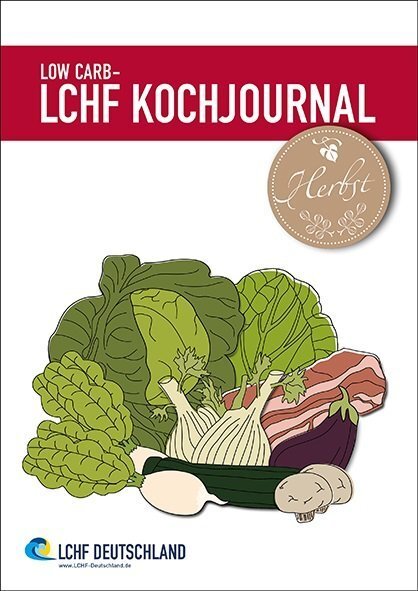 Cover: 9783946010012 | Low Carb - LCHF Kochjournal Herbst | LCHF Deutschland (u. a.) | Buch