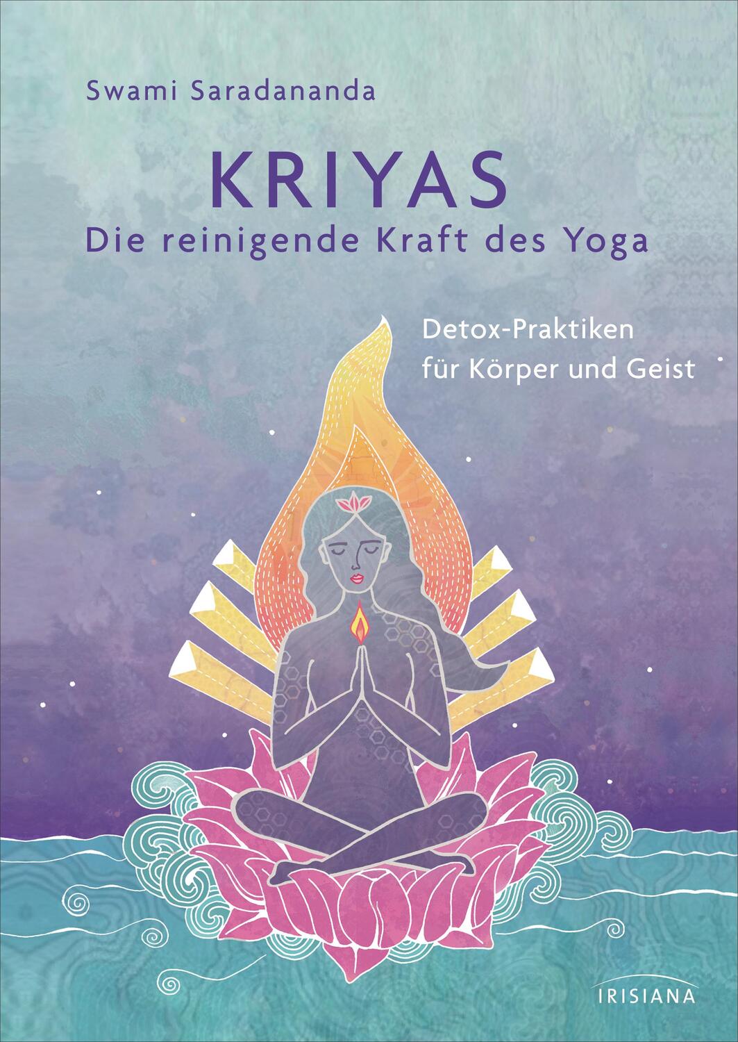 Cover: 9783424153781 | Kriyas - Die reinigende Kraft des Yoga | Swami Saradananda | Buch