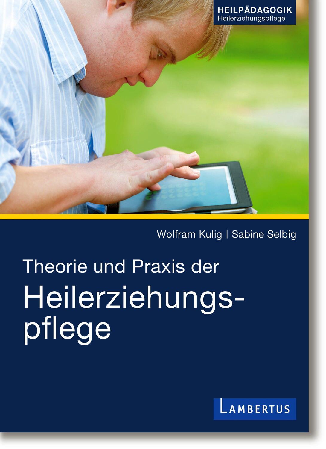 Cover: 9783784132839 | Theorie und Praxis der Heilerziehungspflege | Wolfram Kulig (u. a.)
