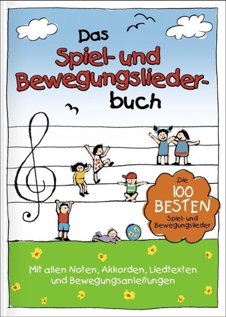 Cover: 9783981540802 | Das Spiel- und Bewegungsliederbuch | Florian Lamp (u. a.) | Buch