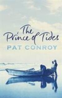 Cover: 9780552773584 | The Prince Of Tides | Pat Conroy | Taschenbuch | Englisch | 2006