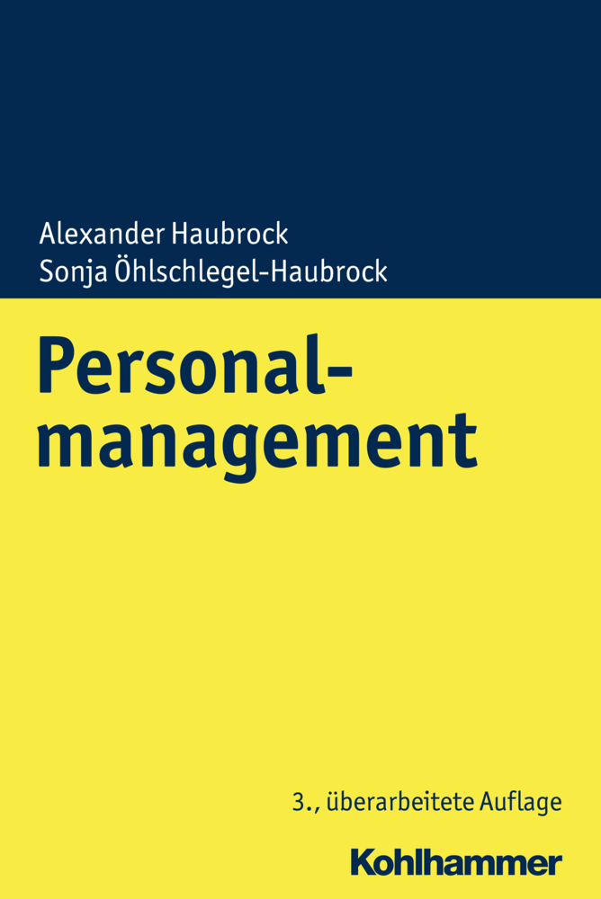 Cover: 9783170344228 | Personalmanagement | Alexander Haubrock (u. a.) | Taschenbuch | 2018