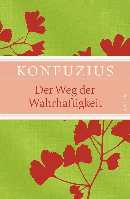 Cover: 9783730600795 | Der Weg der Wahrhaftigkeit | Konfuzius | Buch | 96 S. | Deutsch | 2014