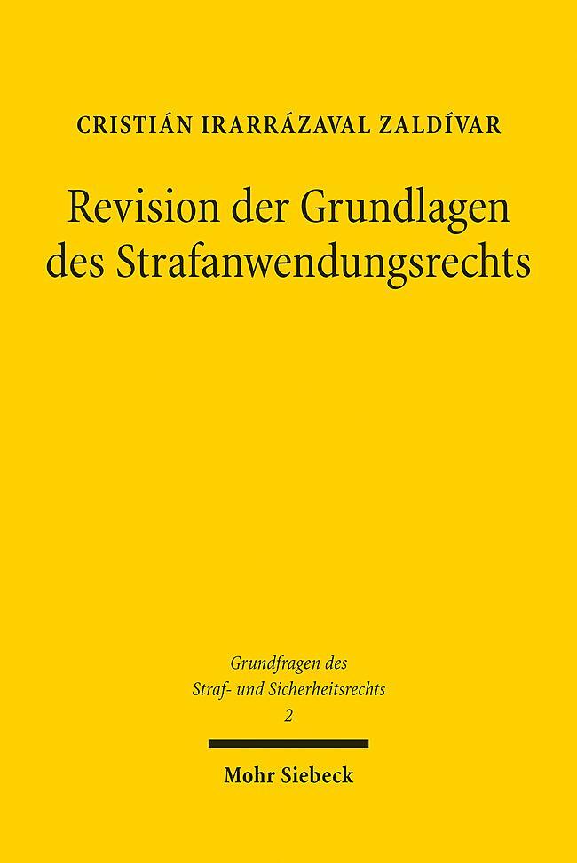 Cover: 9783161632358 | Revision der Grundlagen des Strafanwendungsrechts | Zaldívar | Buch