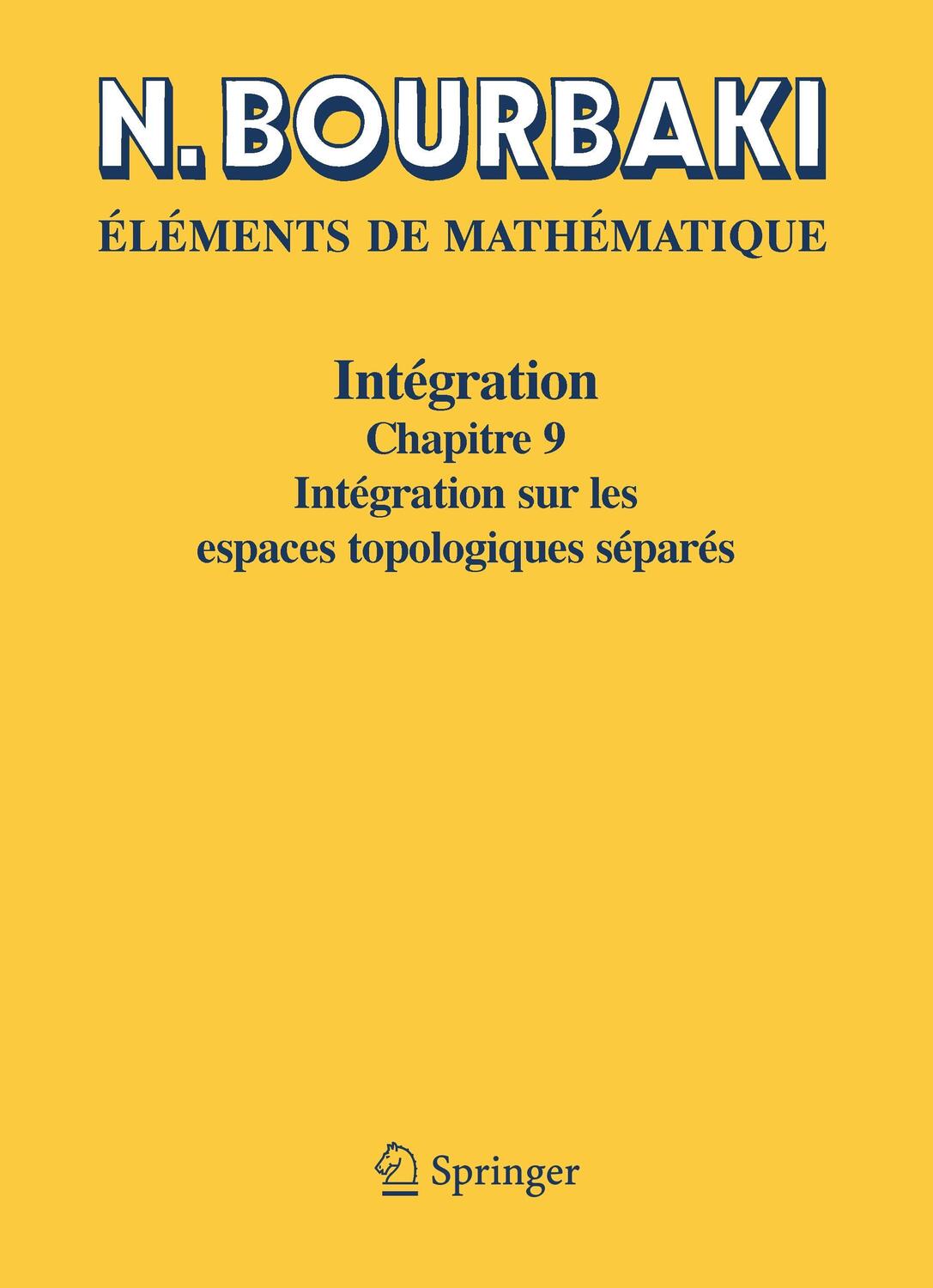 Cover: 9783540343905 | Intégration | N. Bourbaki | Taschenbuch | Paperback | Französisch