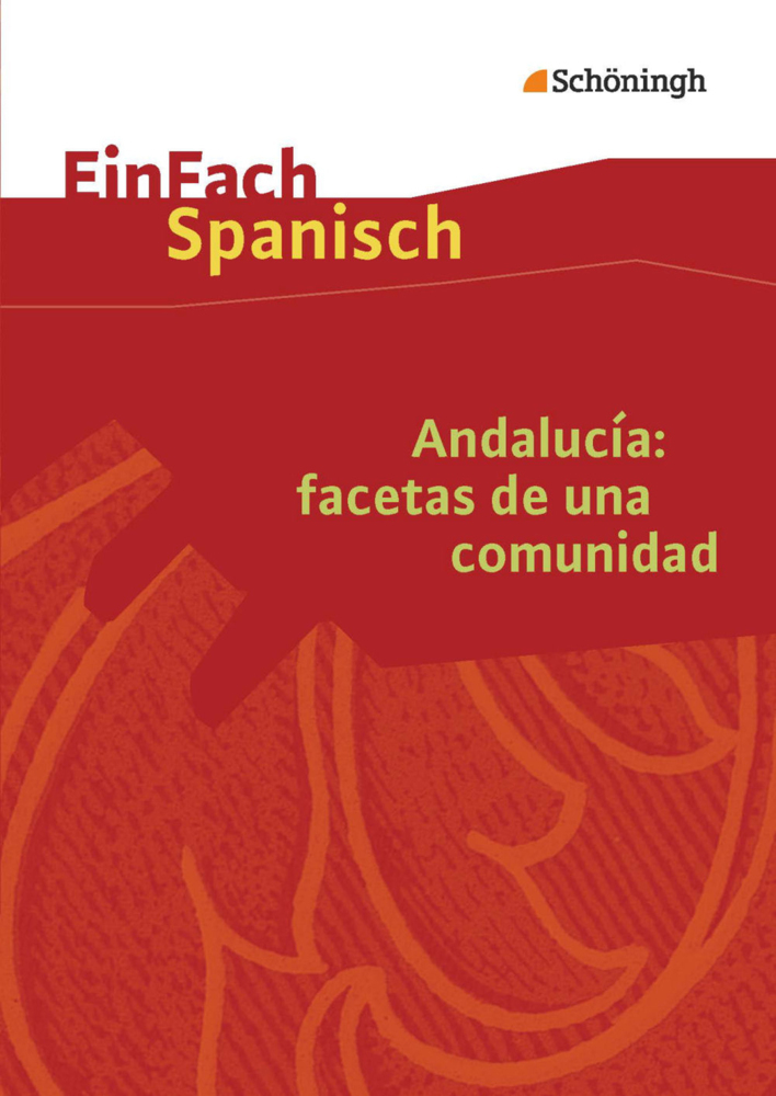 Cover: 9783140482073 | Andalucía: facetas de una comunidad | Gabriele Heufelder (u. a.)