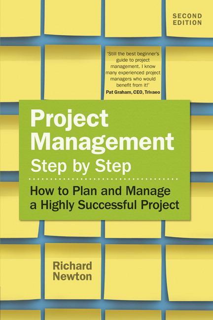 Cover: 9781292142197 | Project Management Step by Step | Richard Newton | Taschenbuch | 2016