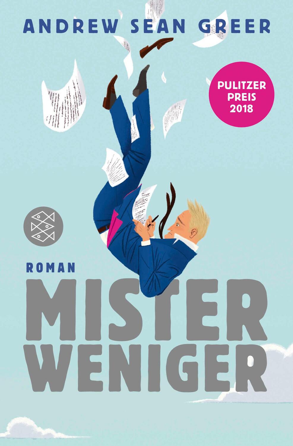 Cover: 9783596701223 | Mister Weniger | Roman | Andrew Sean Greer | Taschenbuch | 336 S.