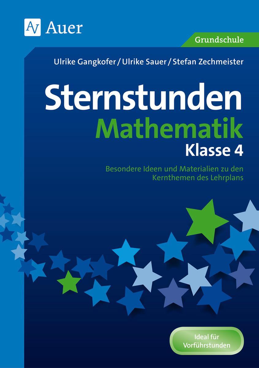 Cover: 9783403071884 | Sternstunden Mathematik - Klasse 4 | Ulrike Gangkofer (u. a.) | 2018