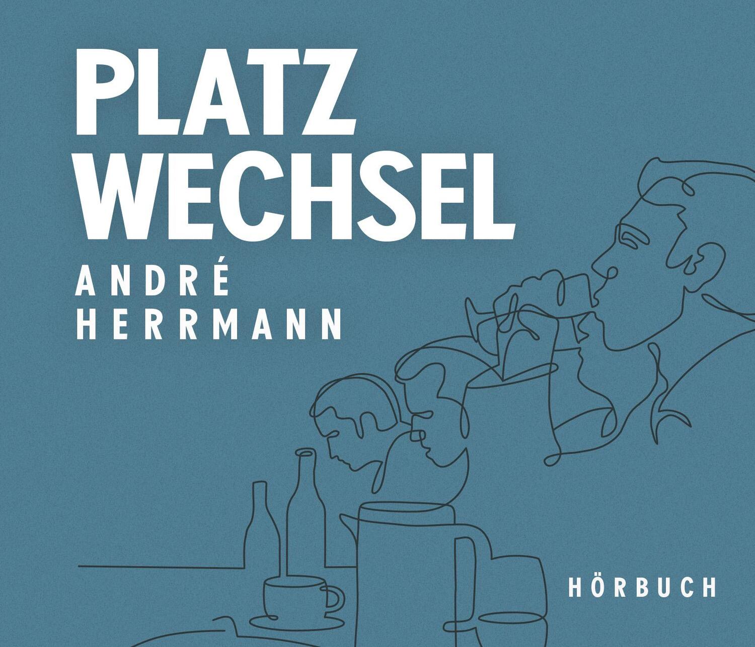 Cover: 9783863912178 | Platzwechsel | André Herrmann | MP3 | Deutsch | 2018 | Voland & Quist